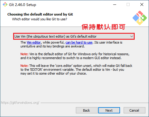 选择 Use Vim as Git's default editor